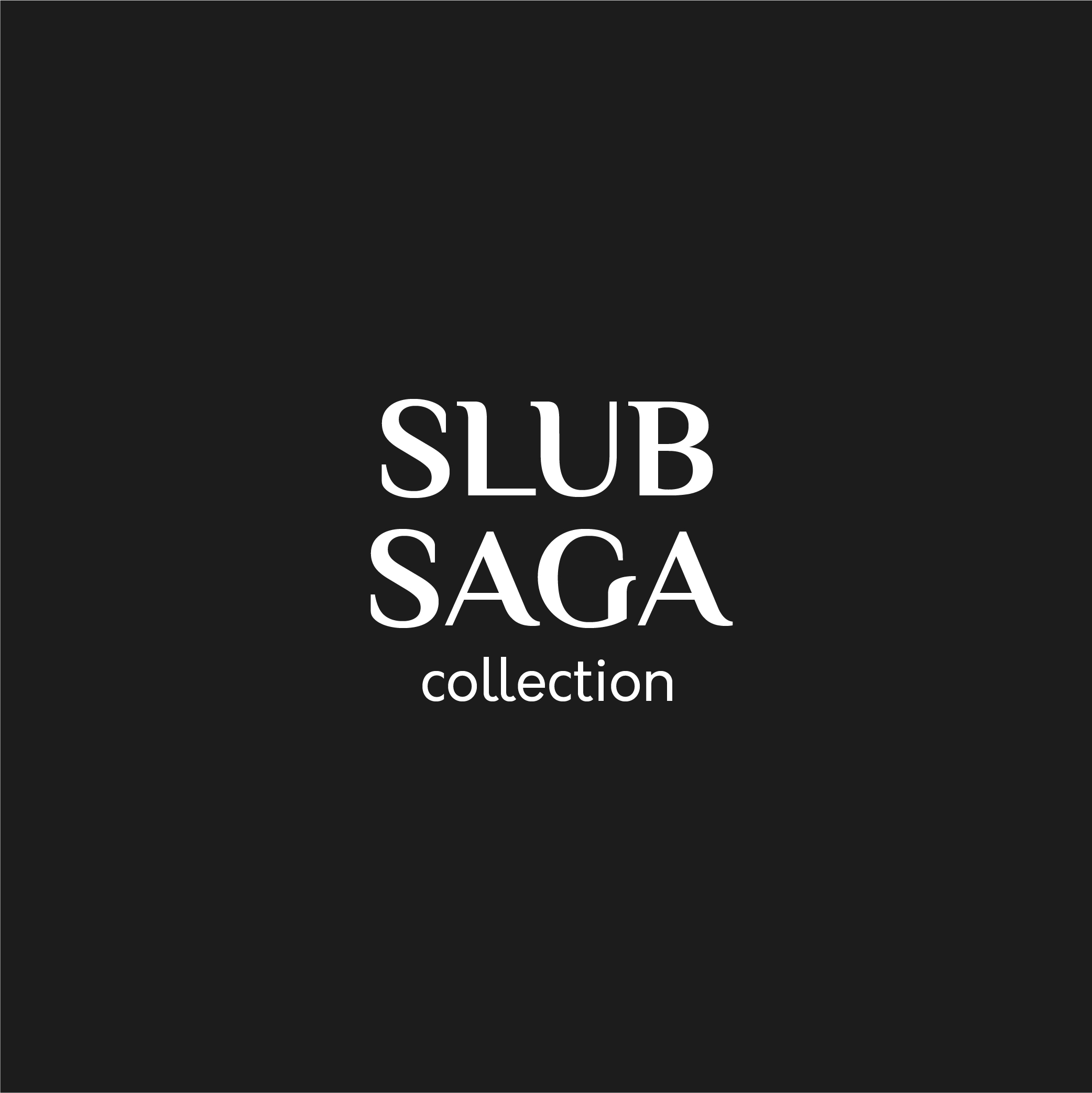 Slub Saga
